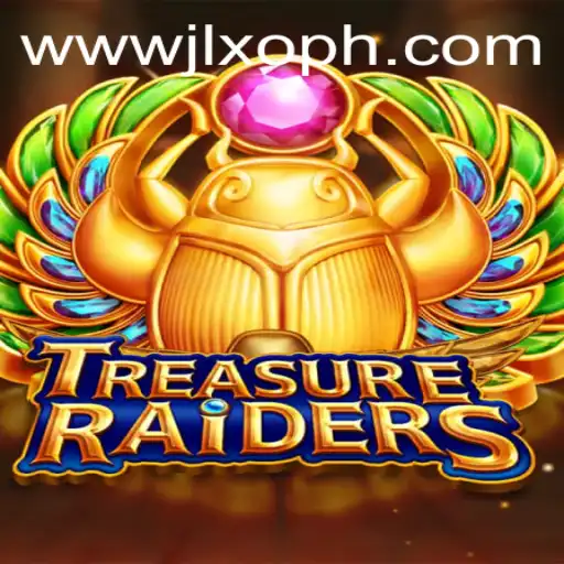 Discover the Thrills of TREASURERAIDERS: A New Gaming Experience Featuring JLXO.COM